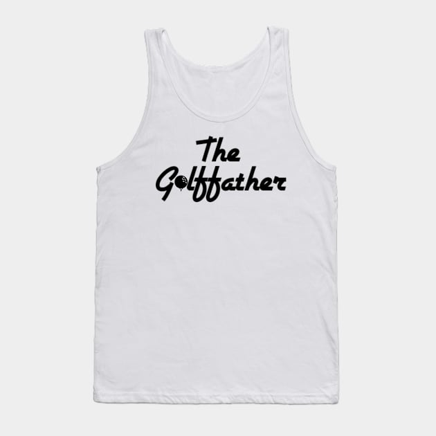 The Golffather Tank Top by Sarah Creations